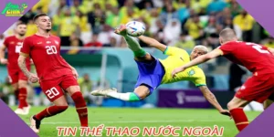 Tin Thể Thao Nước Ngoài